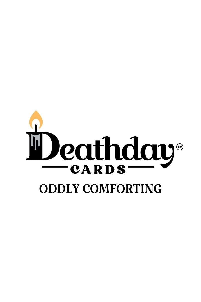 Deathday logo with slogan "Oddly comforting"