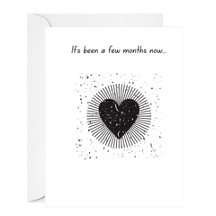 Greeting card with black heart & text 'It's been a few months now...' on white background. Sympathy after time-Deathday Cards