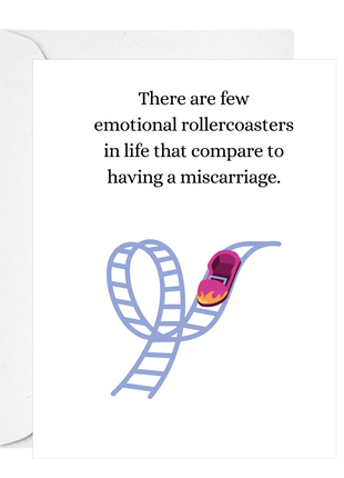 Miscarriage rollercoaster