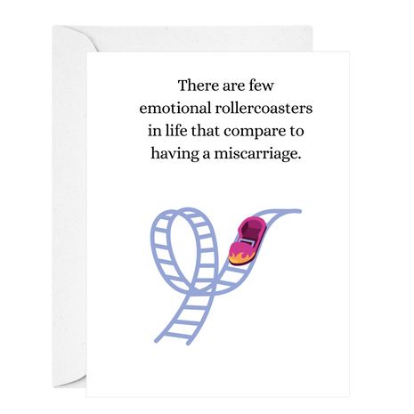 Miscarriage rollercoaster