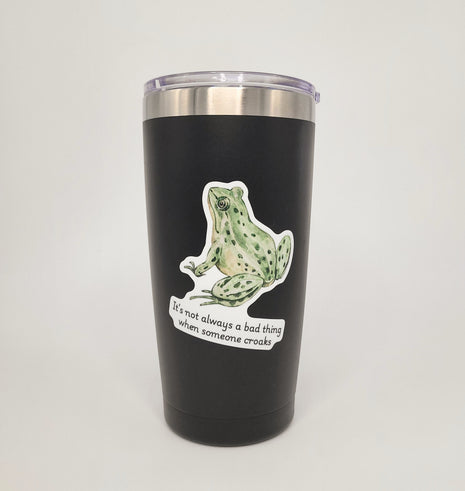 Frog sticker on black tumbler. Snarky sticker by Deathday cards